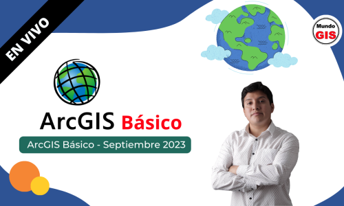 2023/11.01 ARCGIS BÁSICO EN VIVO
