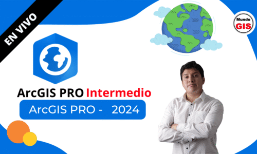 2023/14.02 ARCGIS PRO INTERMEDIO EN VIVO