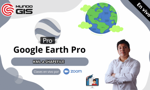 2025/20 GOOGLE EARTH PRO (KML a SHAPEFILE)